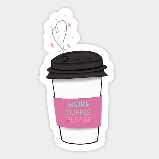 More Coffee Please (Pink) Sticker by Maddyslittlesketchbook